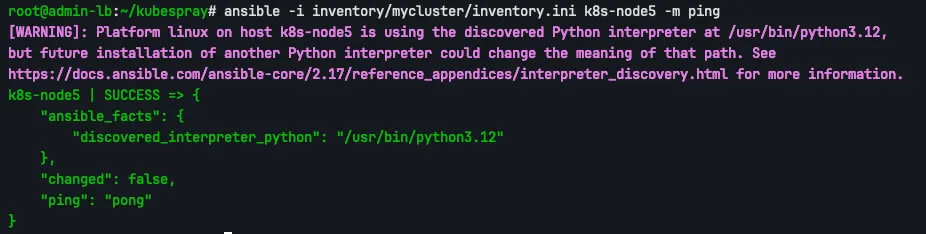 ansible -i inventory/mycluster/inventory.ini k8s-node5 -m ping