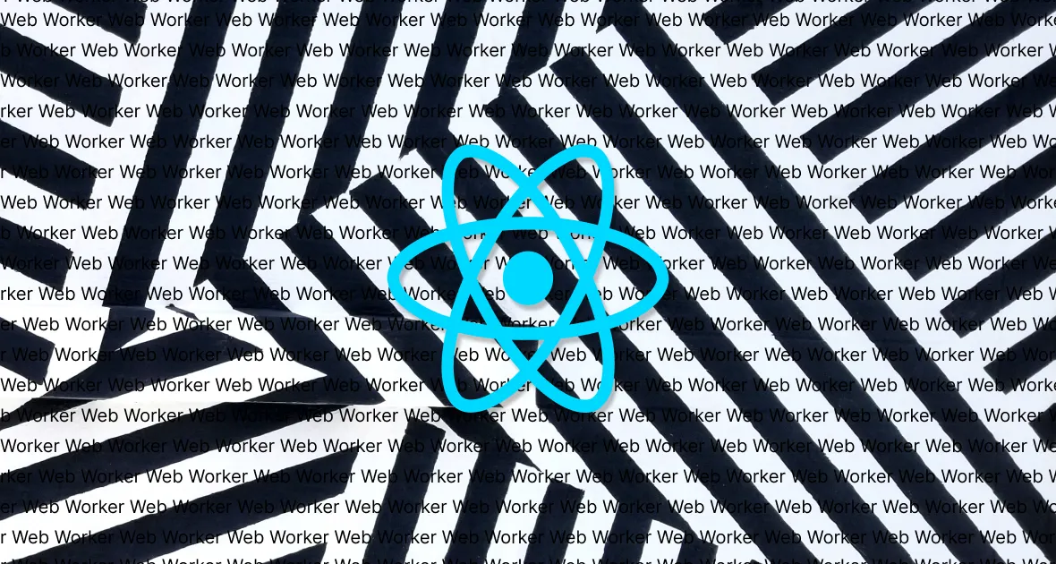 How to Use Web Workers in React