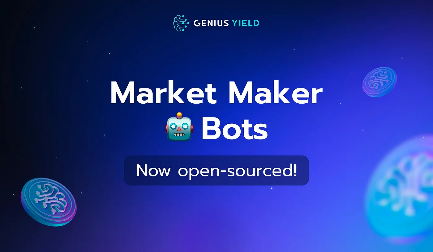 Market Maker Bots are coming to Genius Yield’s DEX. What to expect and how to run your own bot