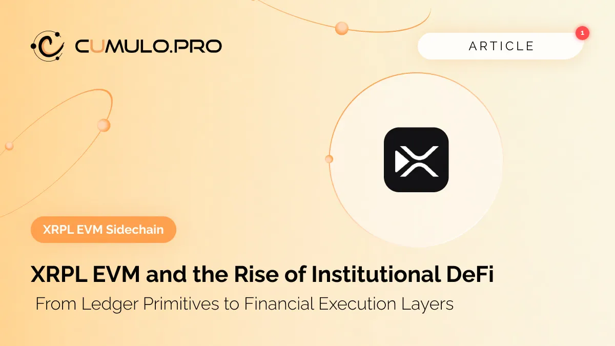 XRPL EVM and the Rise of Institutional DeFi