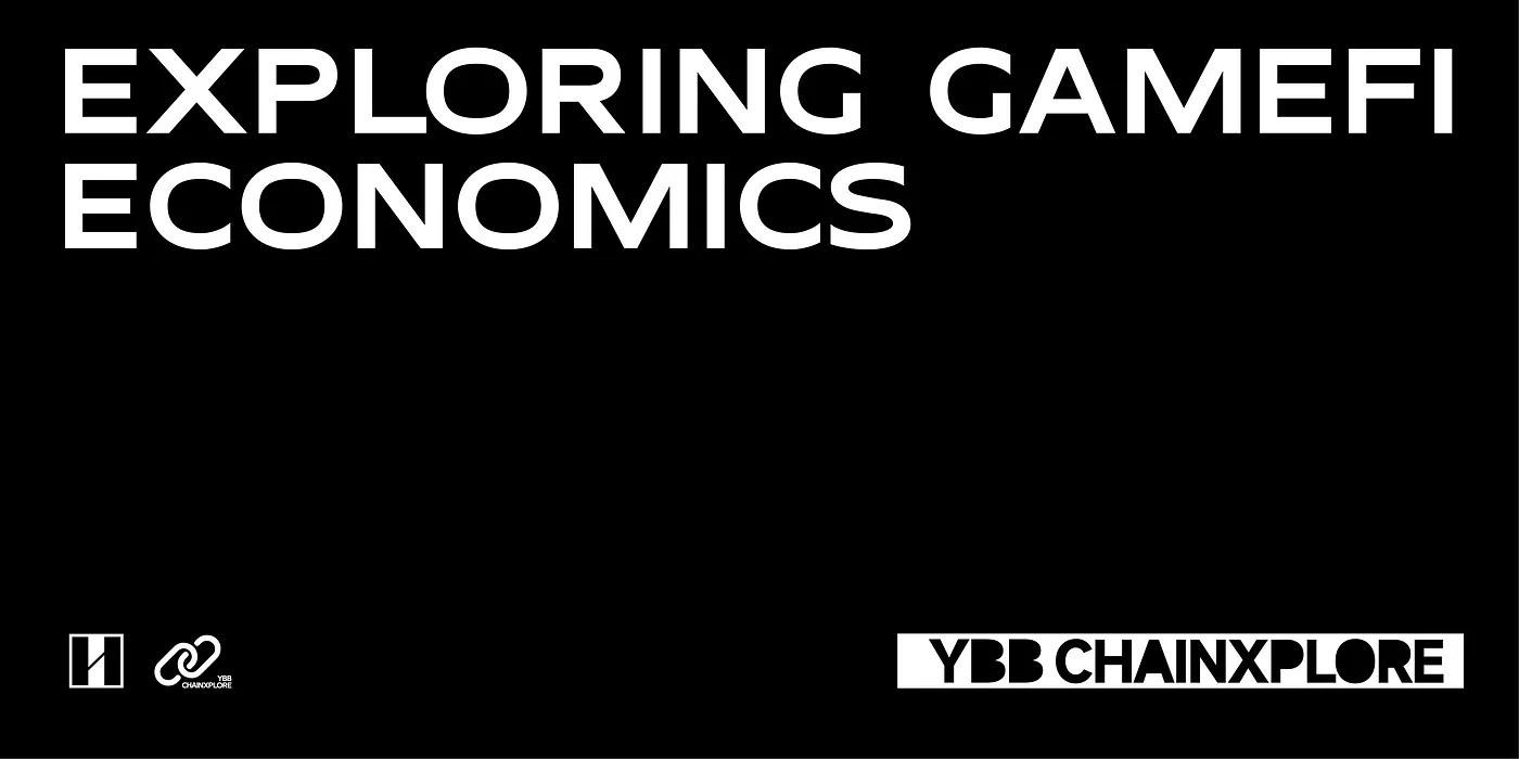 Exploring GameFi Economics