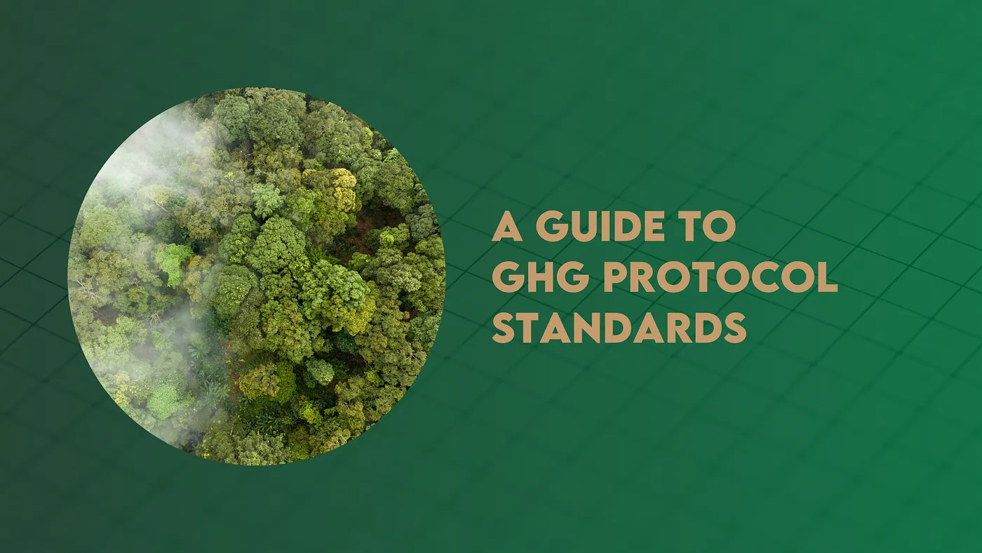 A Guide to GHG Protocol Standards