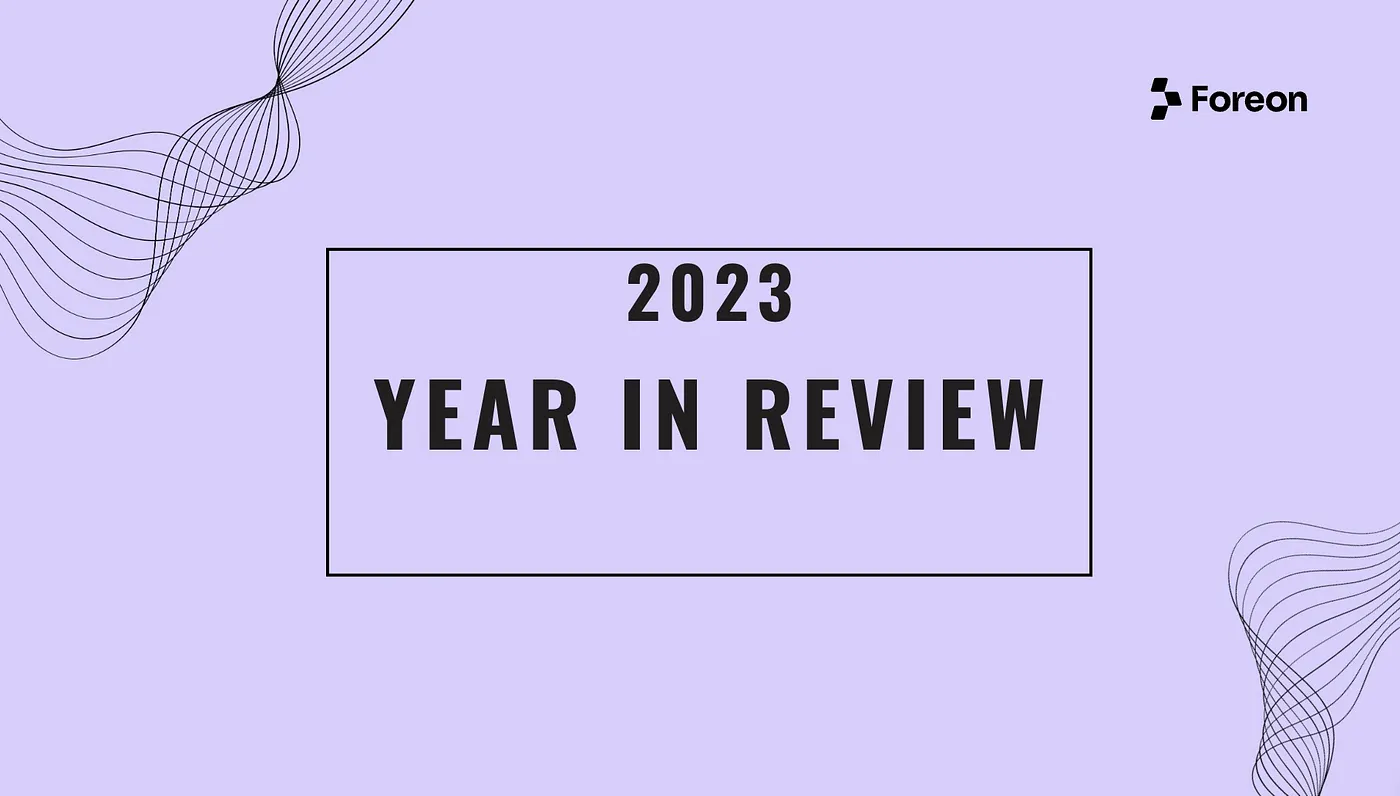 2023: Foreon Network Year In Review