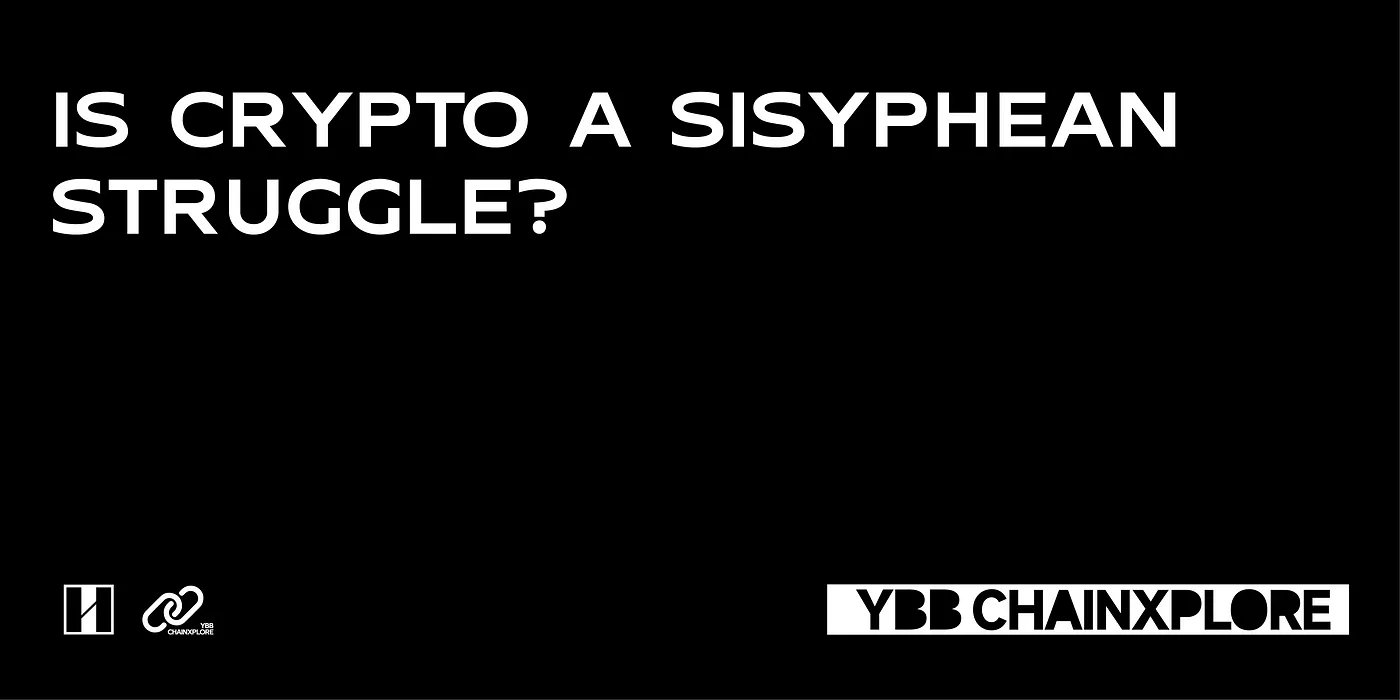 Is Crypto a Sisyphean Struggle?