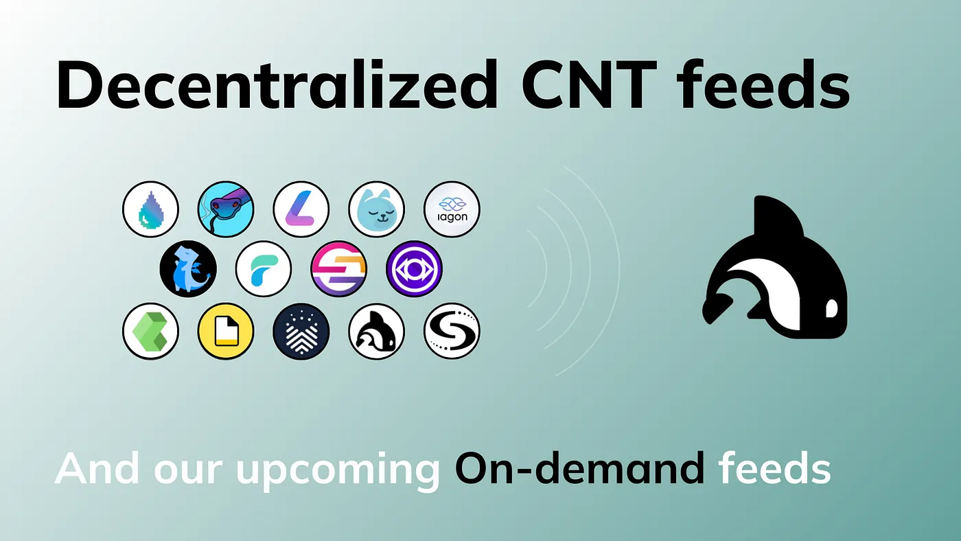 Orcfax’s Decentralized CNT feeds and our upcoming On-demand feeds