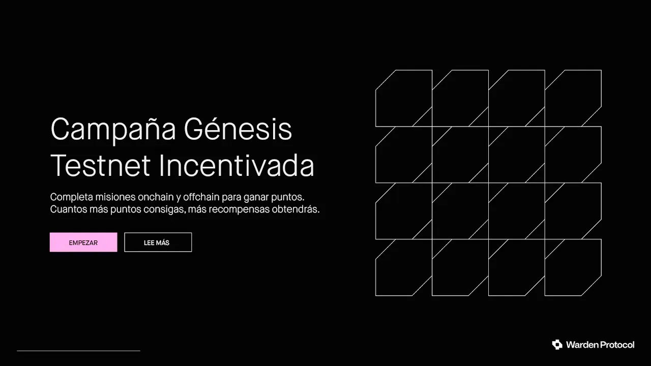 Campaña Génesis del Protocolo Warden — Fase 2: Tesnet incentivada