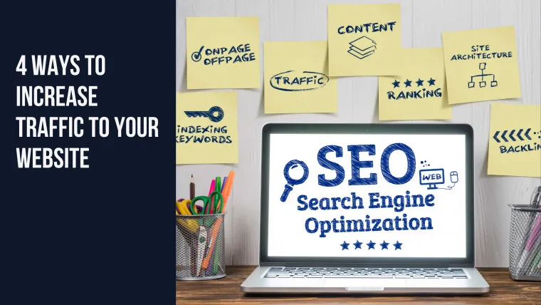 4 Ways to Increase Traffic to your Website