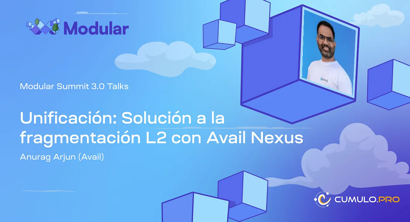 Solucionando la fragmentación L2 con Avail Nexus