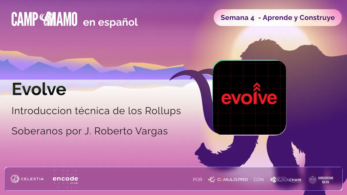 Evolve. Introduccion técnica de los Rollups Soberanos