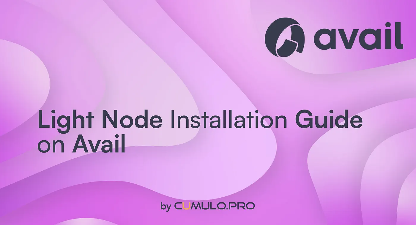 Light Node Installation Guide on Avail