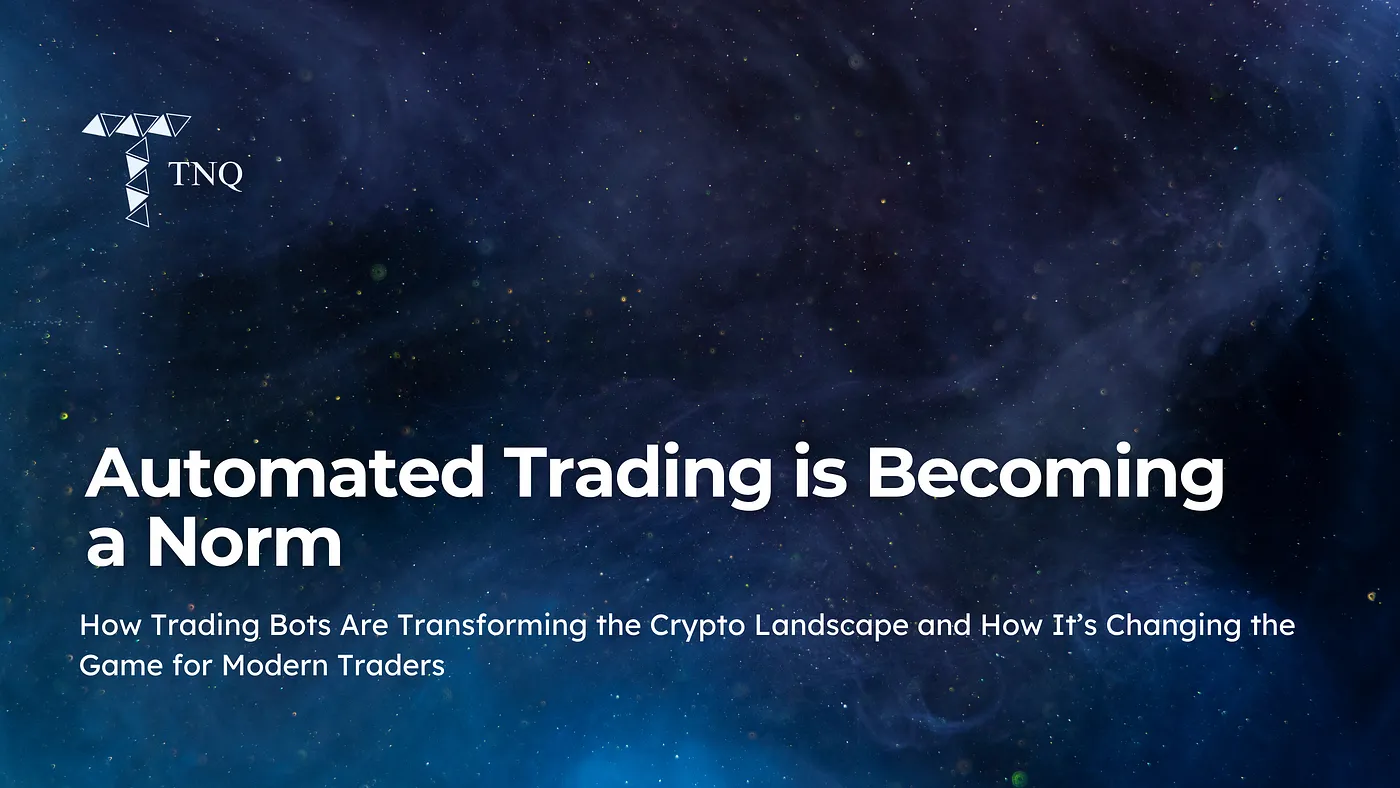 Automated Trading is Becoming a Norm