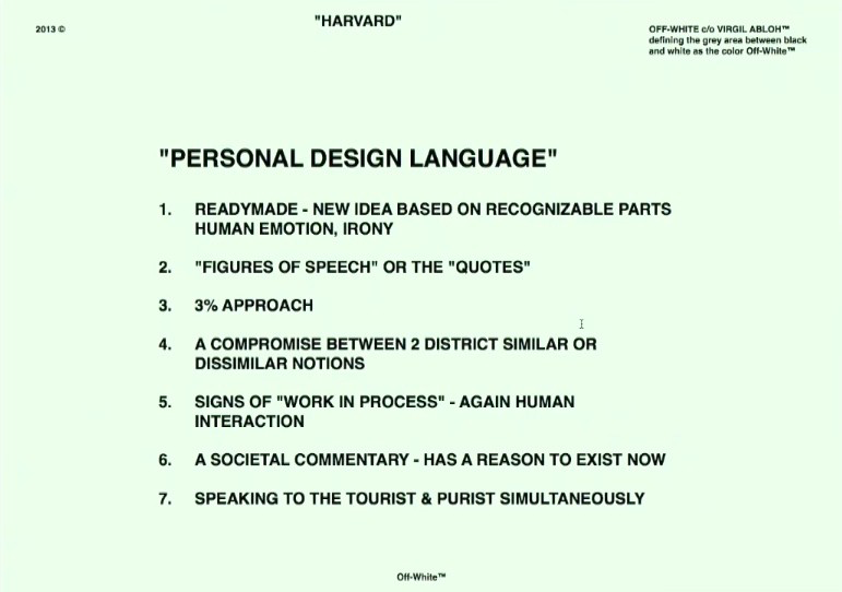 Personal Planning Language. In 2017, Virgil Abloh gave a lecture