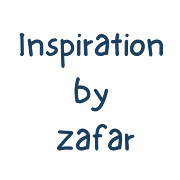 Inspiration by Zafar