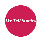 We Tell Stories