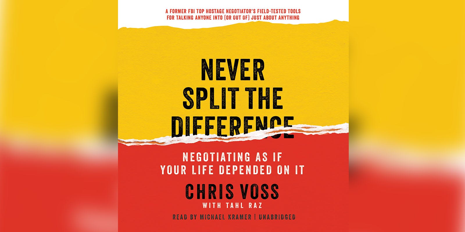 Never Split The Difference, Chris Voss