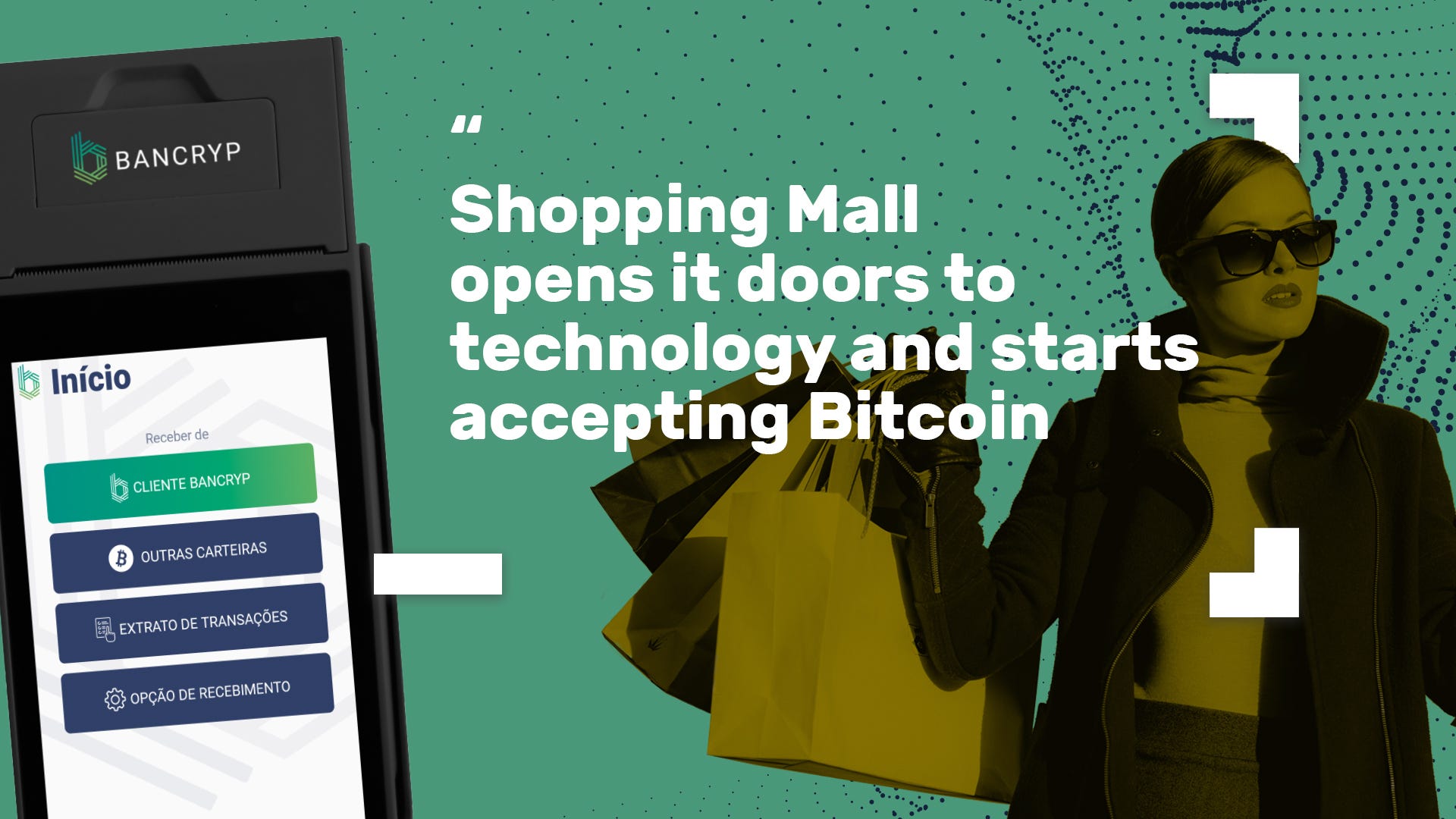 Brazilian Shopping Mall opens its doors to technology and starts accepting  Bitcoin in its stores | by Ramon Oliveira | Bancryp International | Medium
