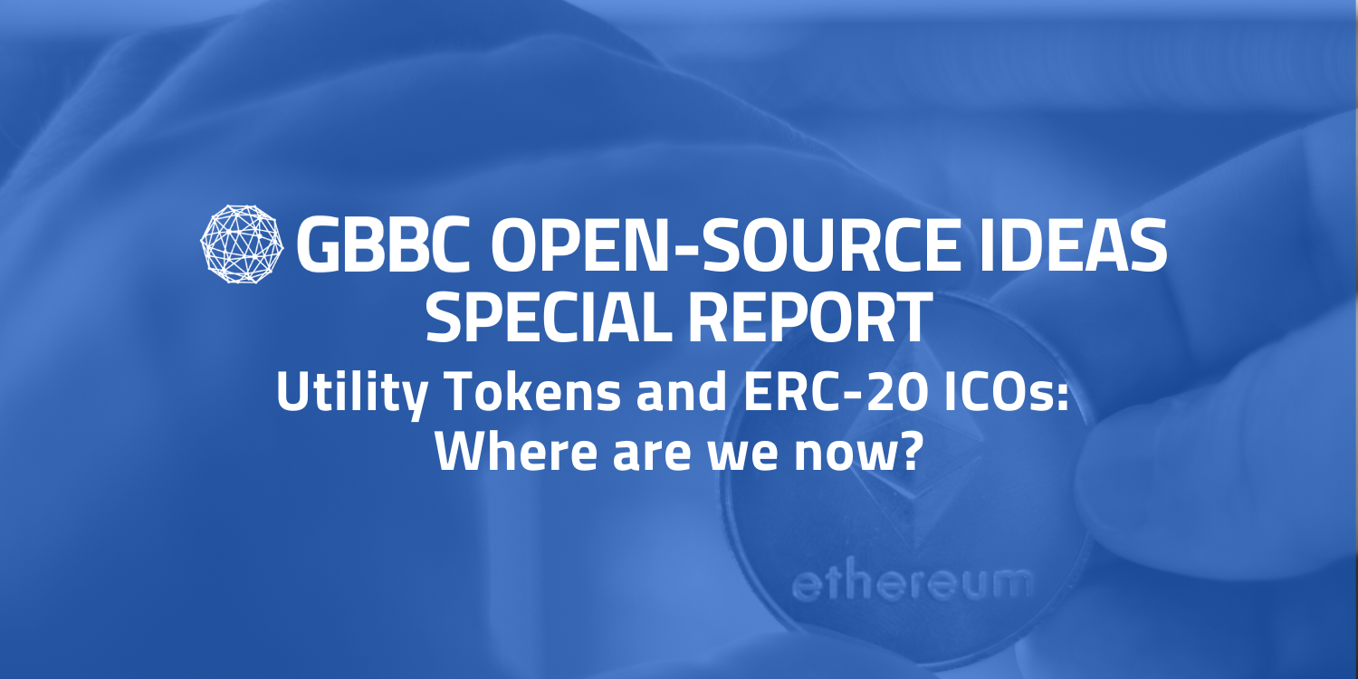 Utility Tokens and ERC-20 ICOs: Where are we now? | by Global Blockchain  Business Council | GBBC | Medium