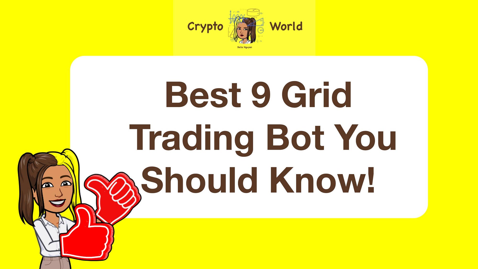 Best 9 Grid Trading Bot You Should Know! | by Bella Nguyen | Medium