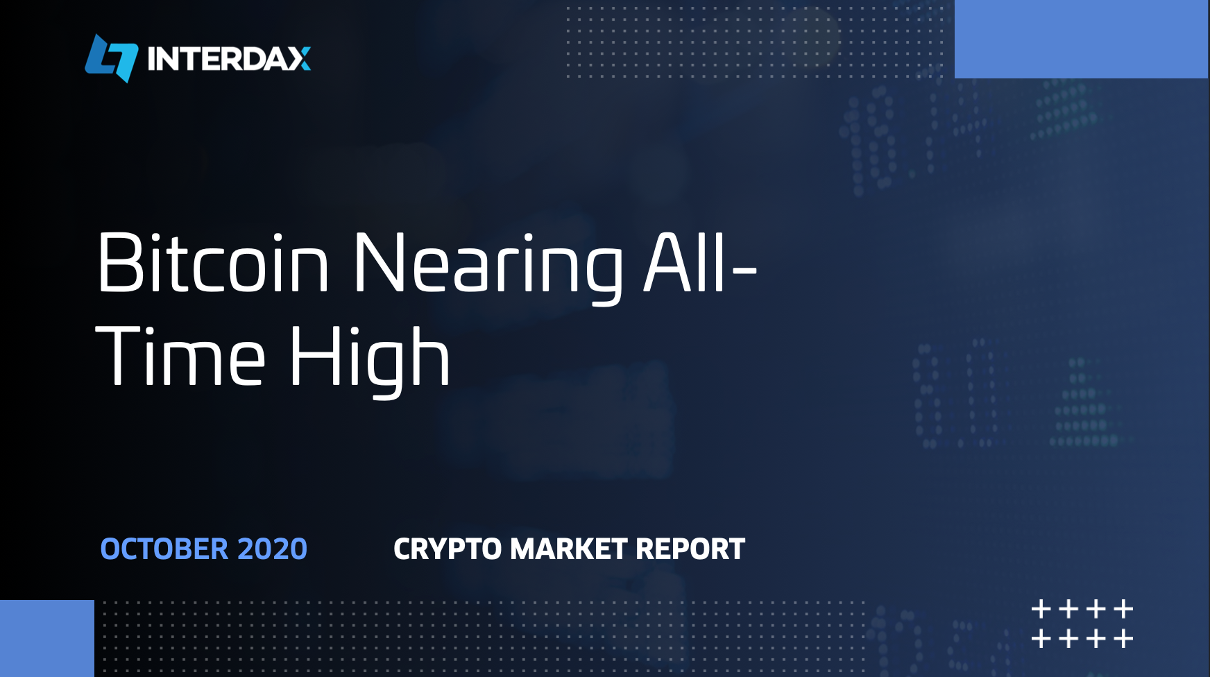 Bitcoin Price Nearing ATH: Crypto Market Report Oct | Interdax Blog