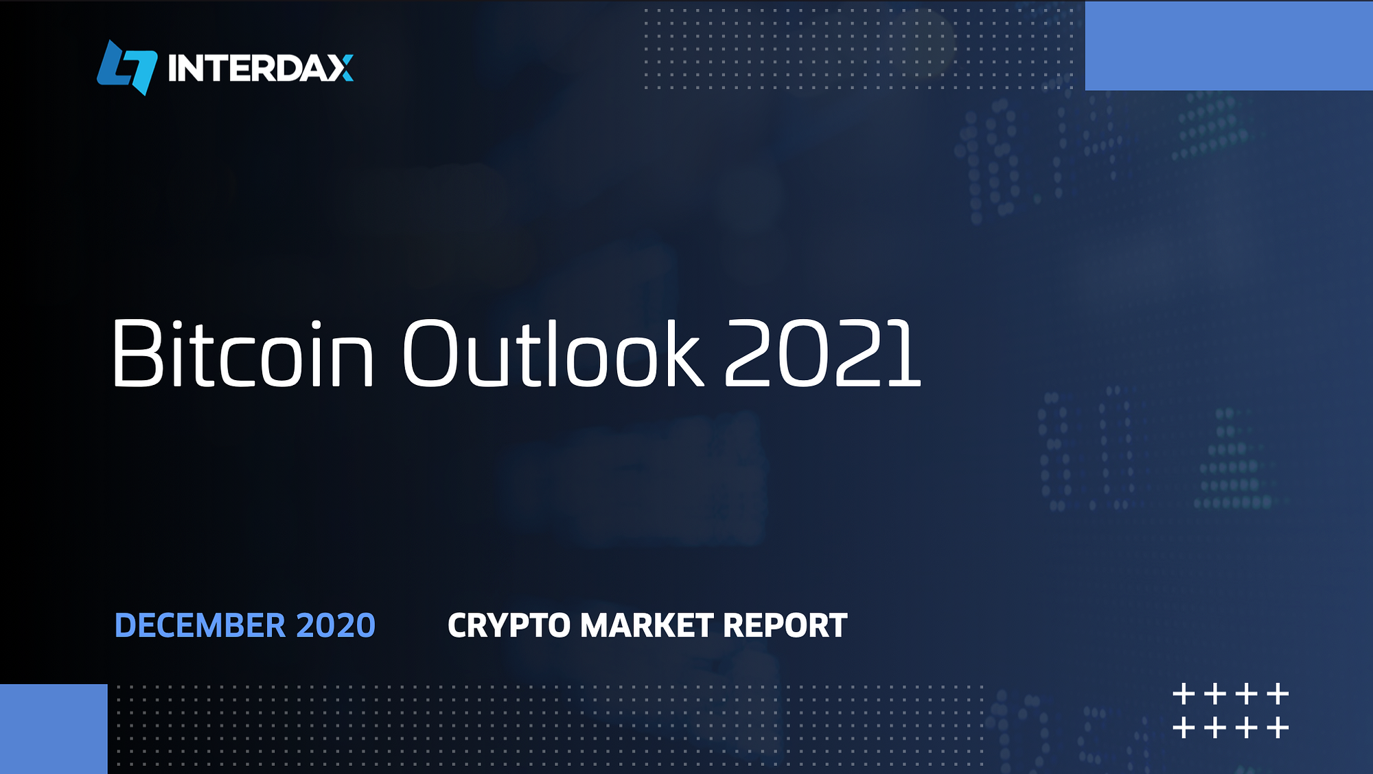 Crypto Market Report: Bitcoin Outlook 2021 | Interdax Blog