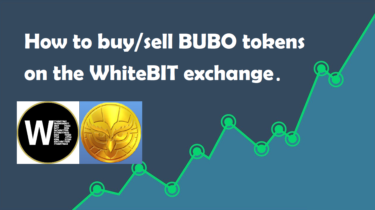 How to buy and sell Budbo (BUBO) on the WhiteBIT exchange. | by GarryTi |  Medium