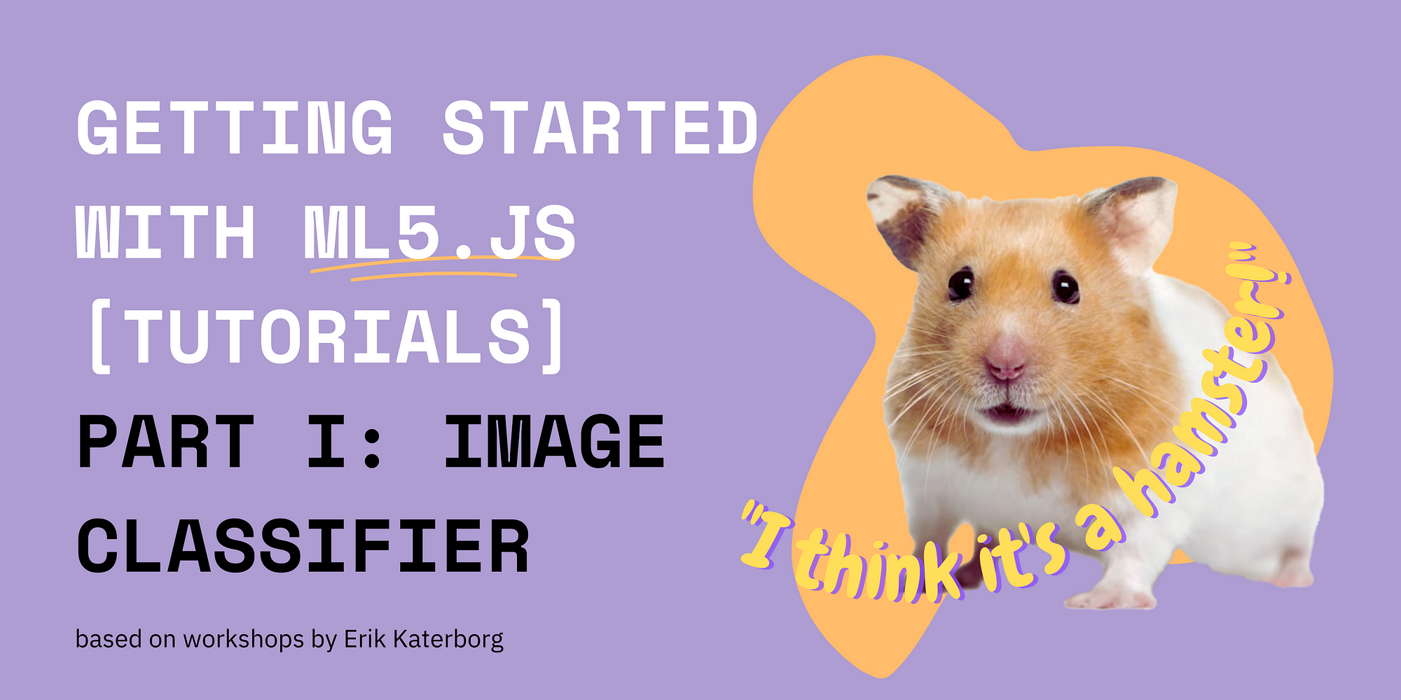 Getting Started with ML5.js — Tutorial Part I: Image Classifier | by  Veronica Peitong Chen | AIxDESIGN | Medium