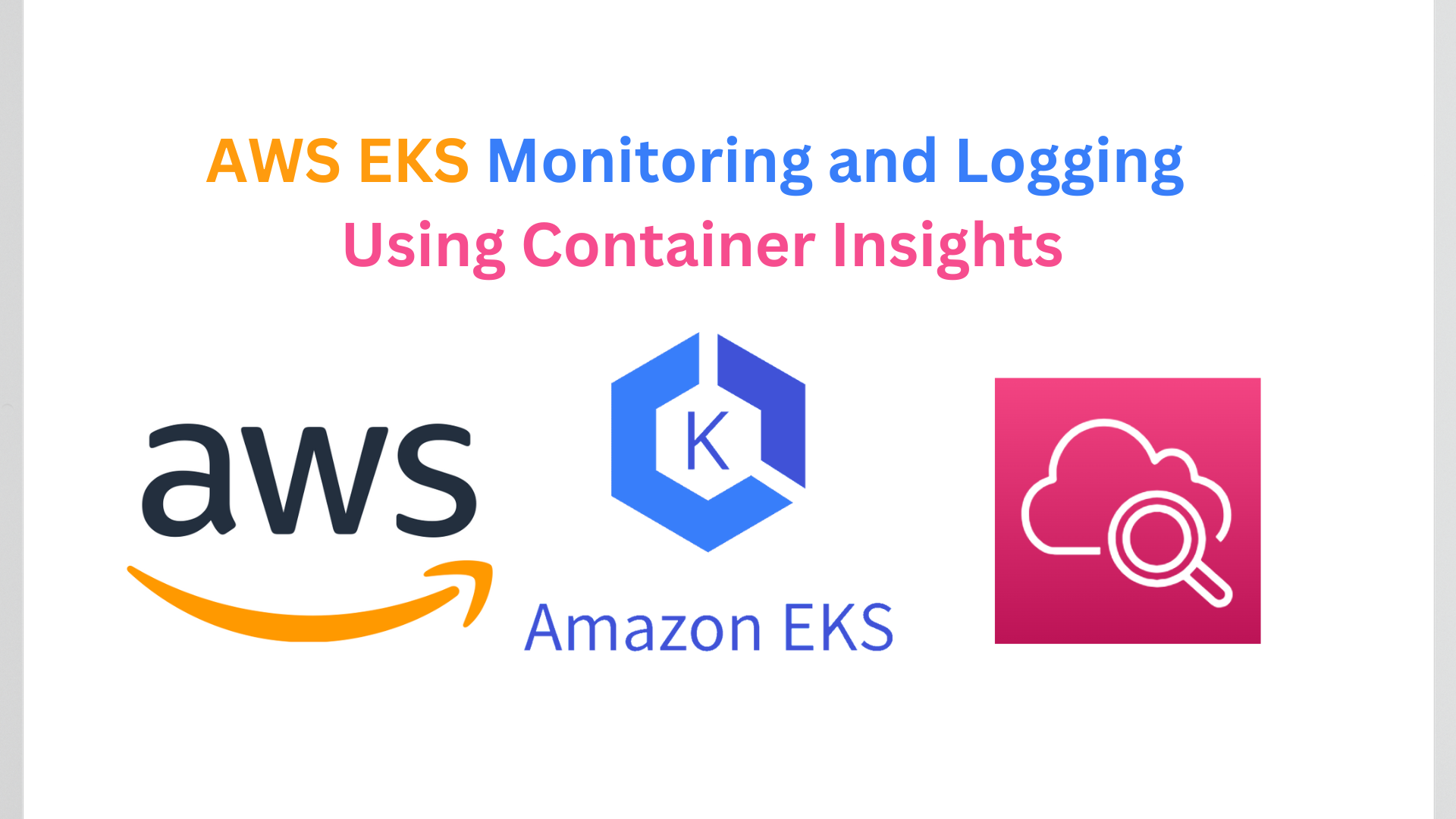 AWS EKS-Monitoring and Logging Using Container Insights | by Md Shamim |  Level Up Coding