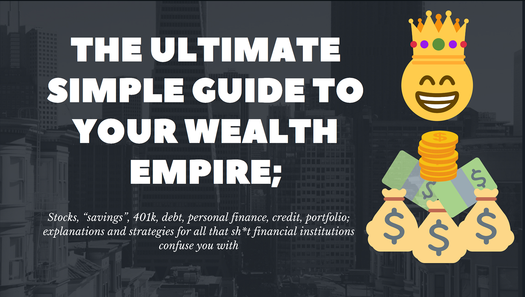 The ULTIMATE simple guide to your wealth empire; | by Patrick Collins |  Medium