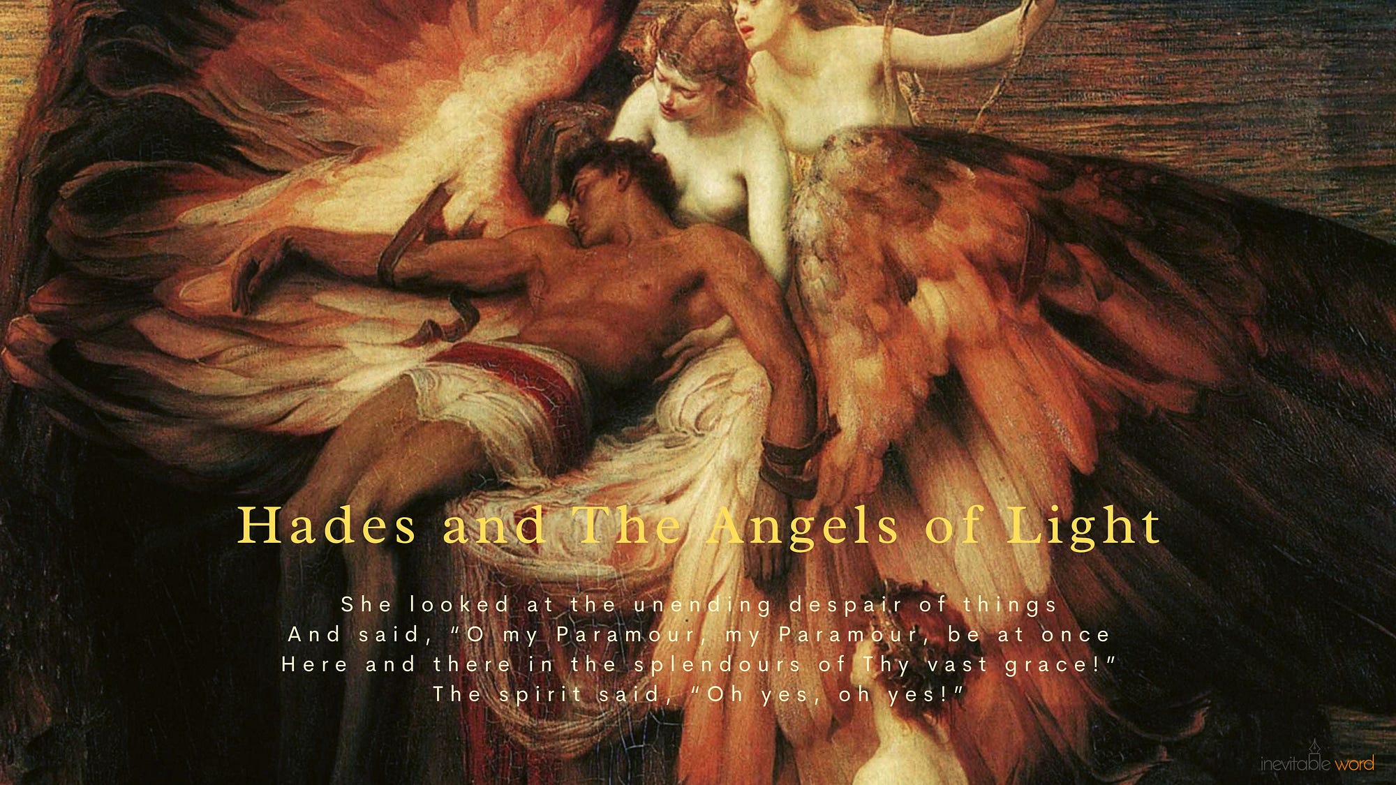 Hades and The Angels of Light. Poem, by Murli R