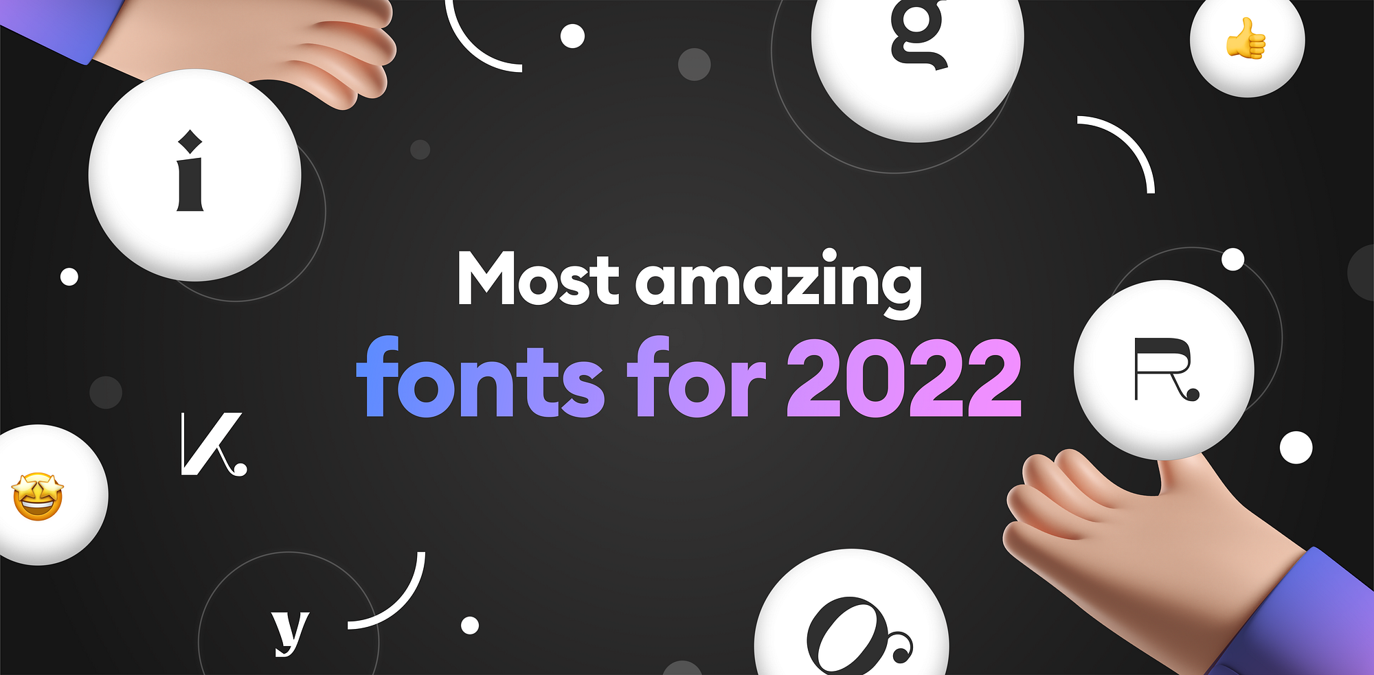 Most amazing fonts you shouldn't miss in 2022 | by Diana Malewicz | UX  Collective