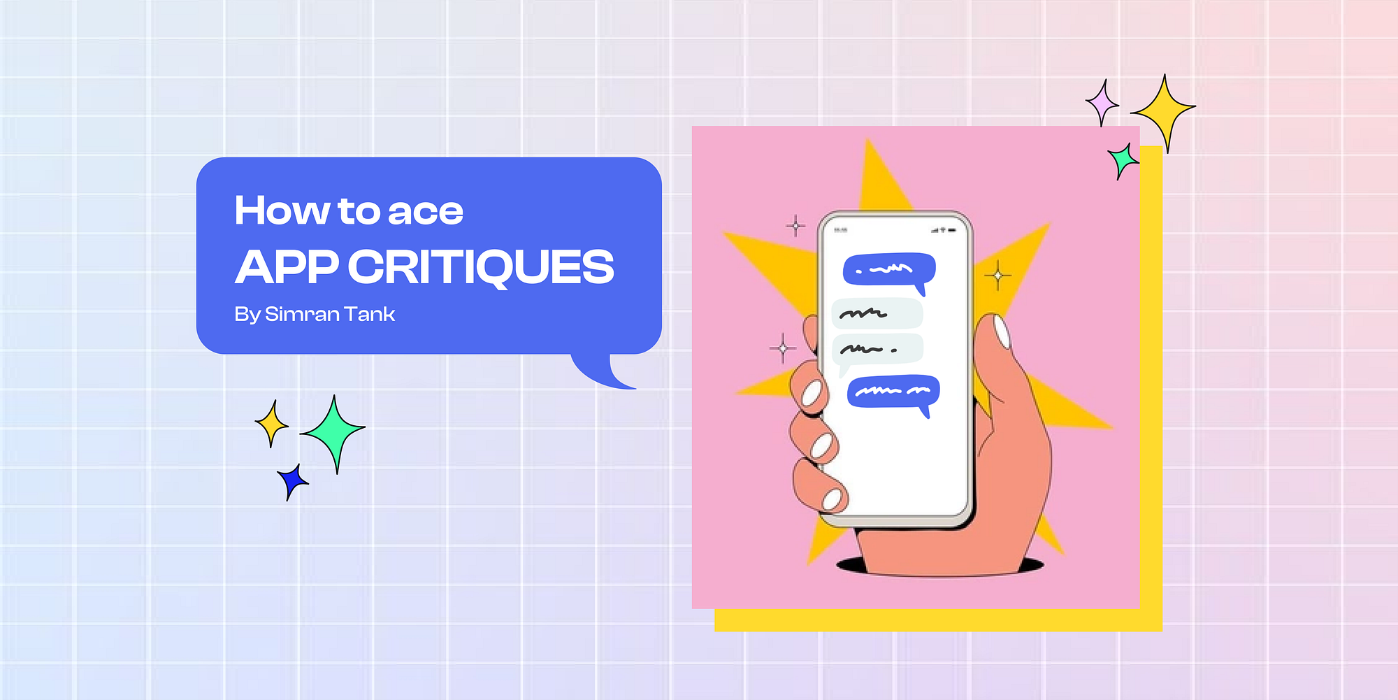 How to approach App Critiques. In this article, I share a