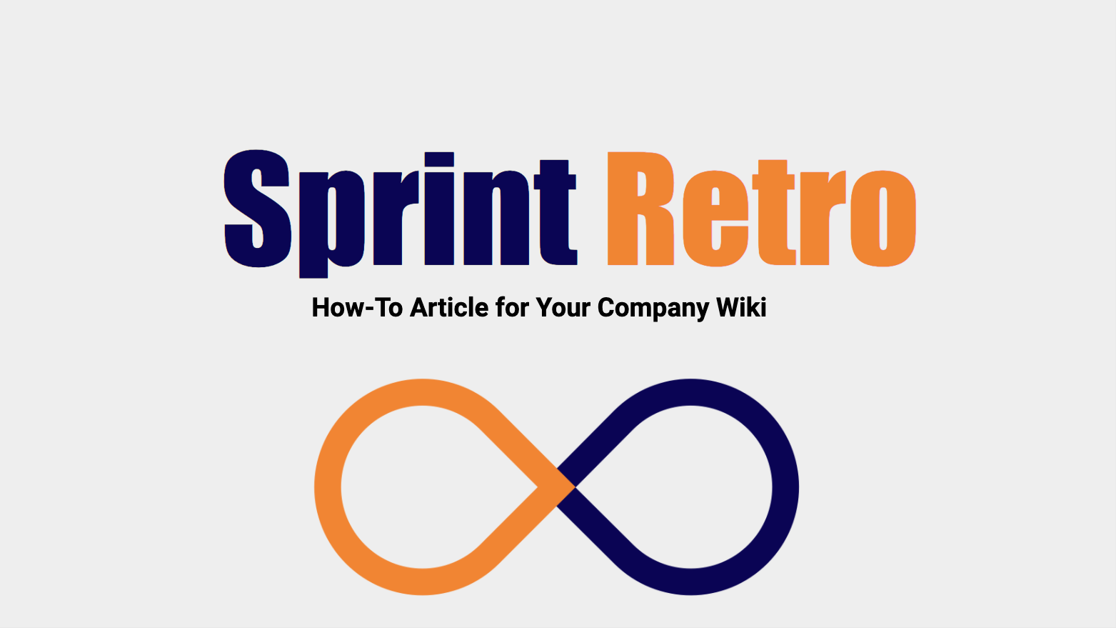 Sprint Retrospective: How-To Article for Your Company Wiki | by Iris Bröse  | Agile Loops | Medium