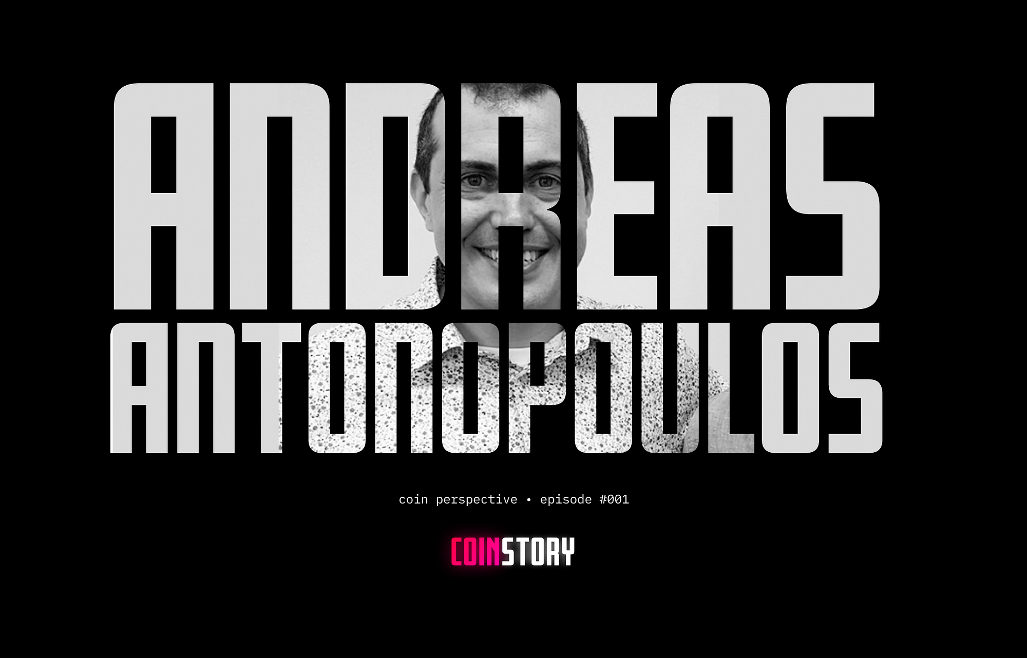 Coin Perspective — Andreas Antonopoulos | by David Stancel | Coin Story |  Medium