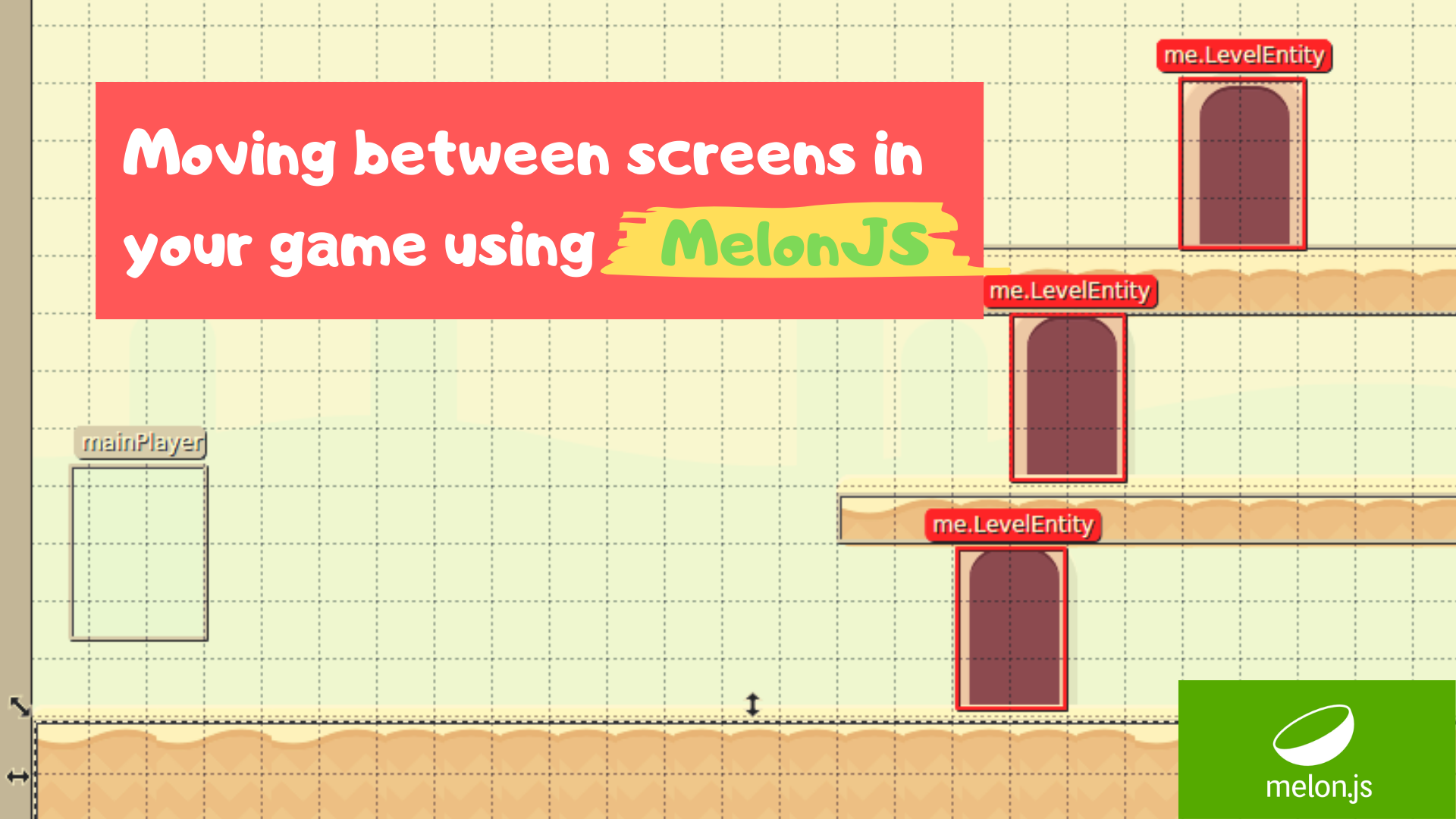 Moving Between Screens in Your Game Using MelonJS | by Fernando Doglio |  Bits and Pieces