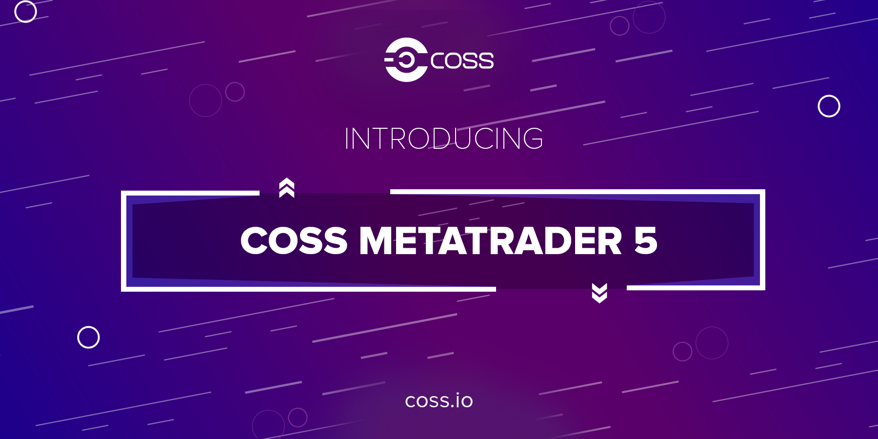 COSS exchange introduces trading on advanced MetaTrader 5 terminal | by  Satyarth | COSS Updates & Announcements | Medium