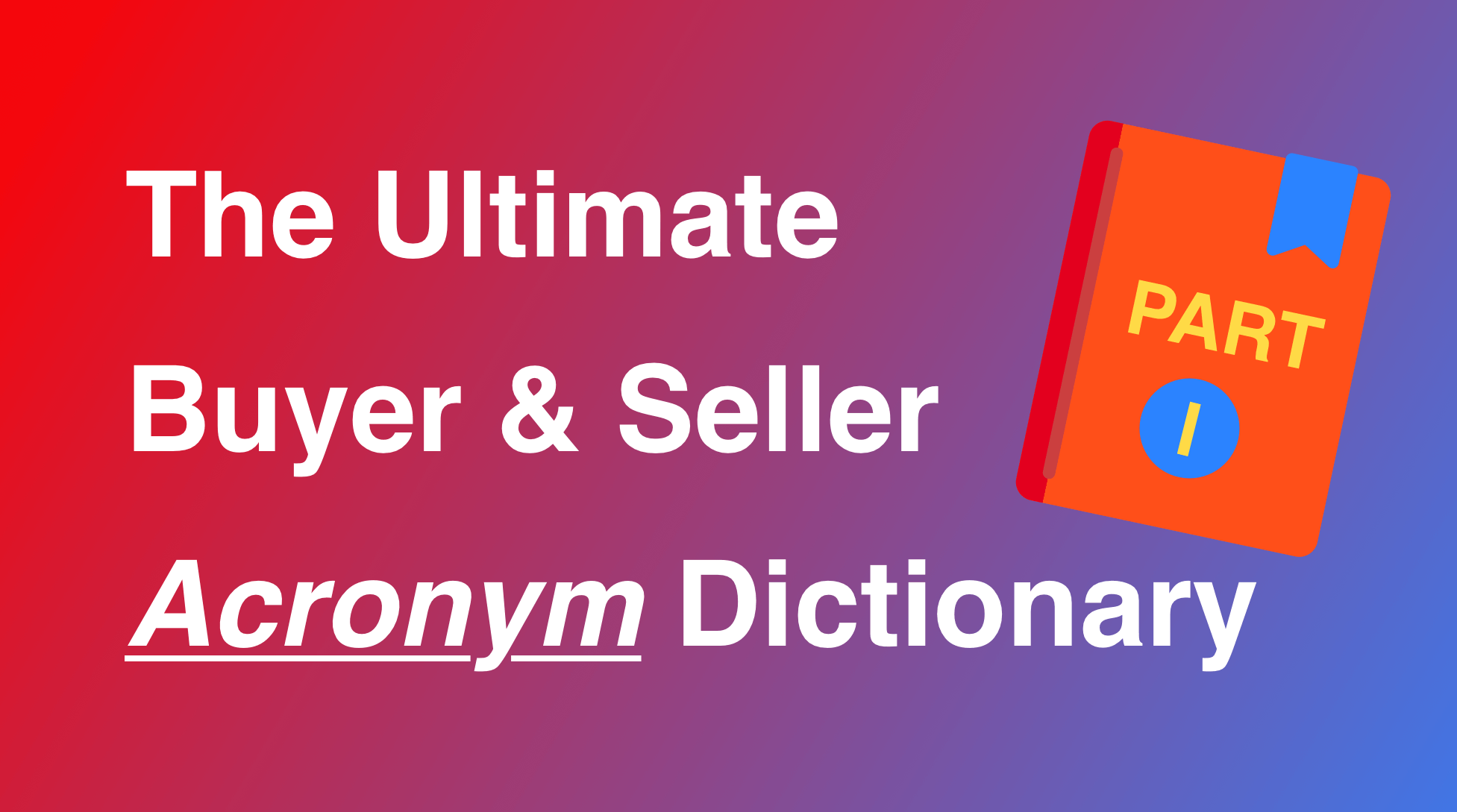 The Ultimate Buyer and Seller Acronyms Dictionary — Part I | by Sizely |  Medium