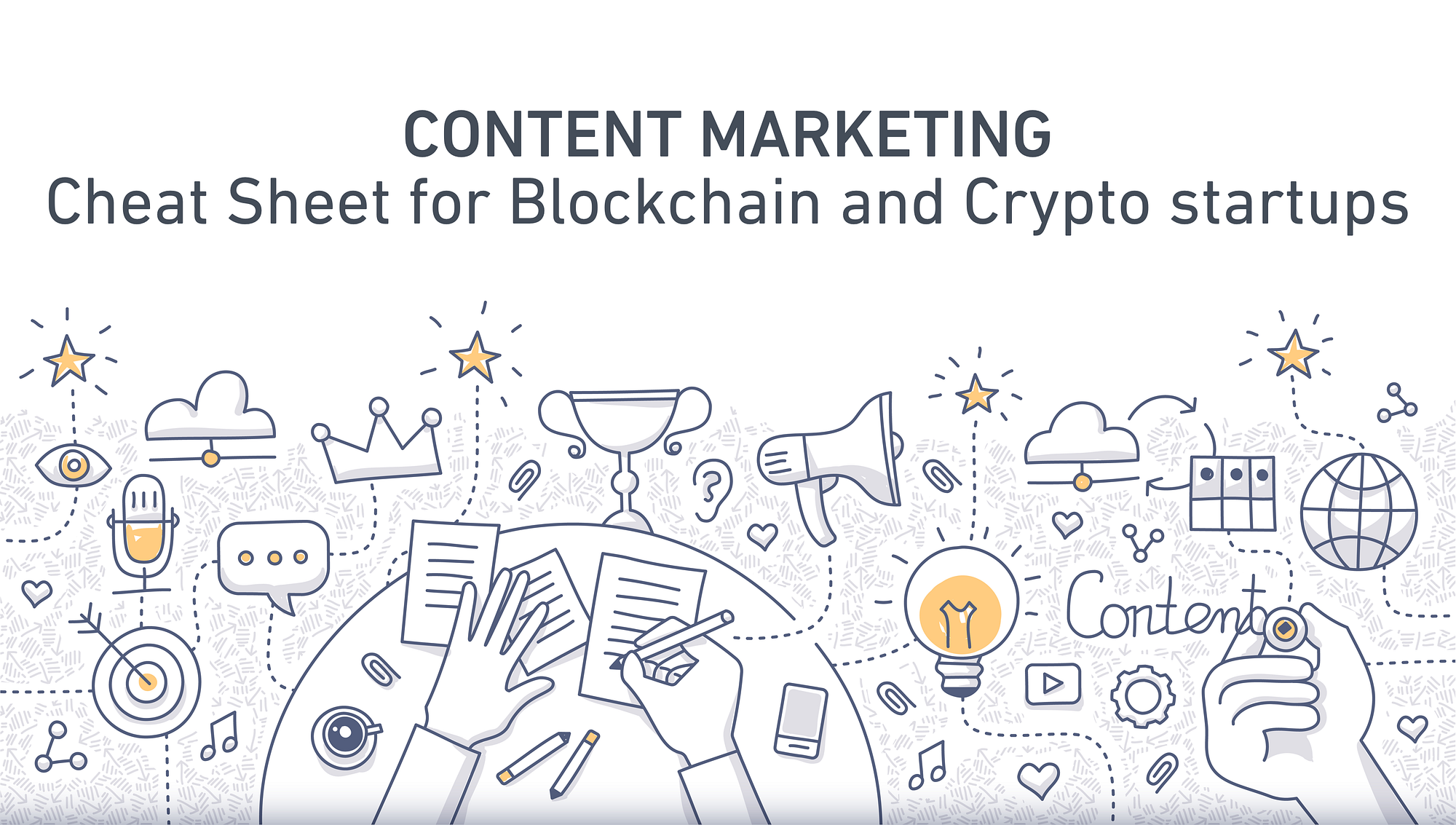 Content marketing cheat sheet for crypto and blockchain startups | by  Aditya Ahluwalia | Neptune Blockchain | Medium