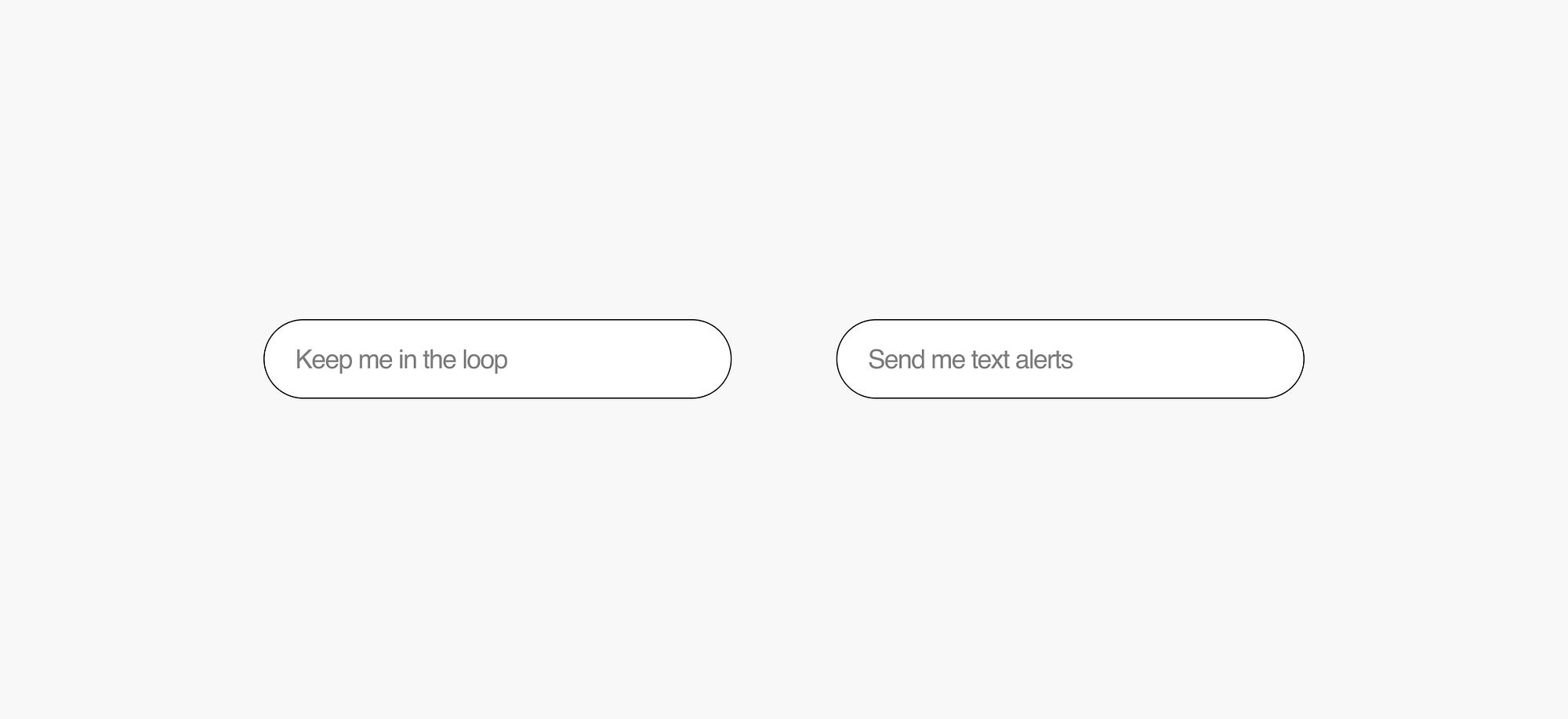 One CTA says: Keep me in the loop. A clearer CTA says: send me text alerts.
