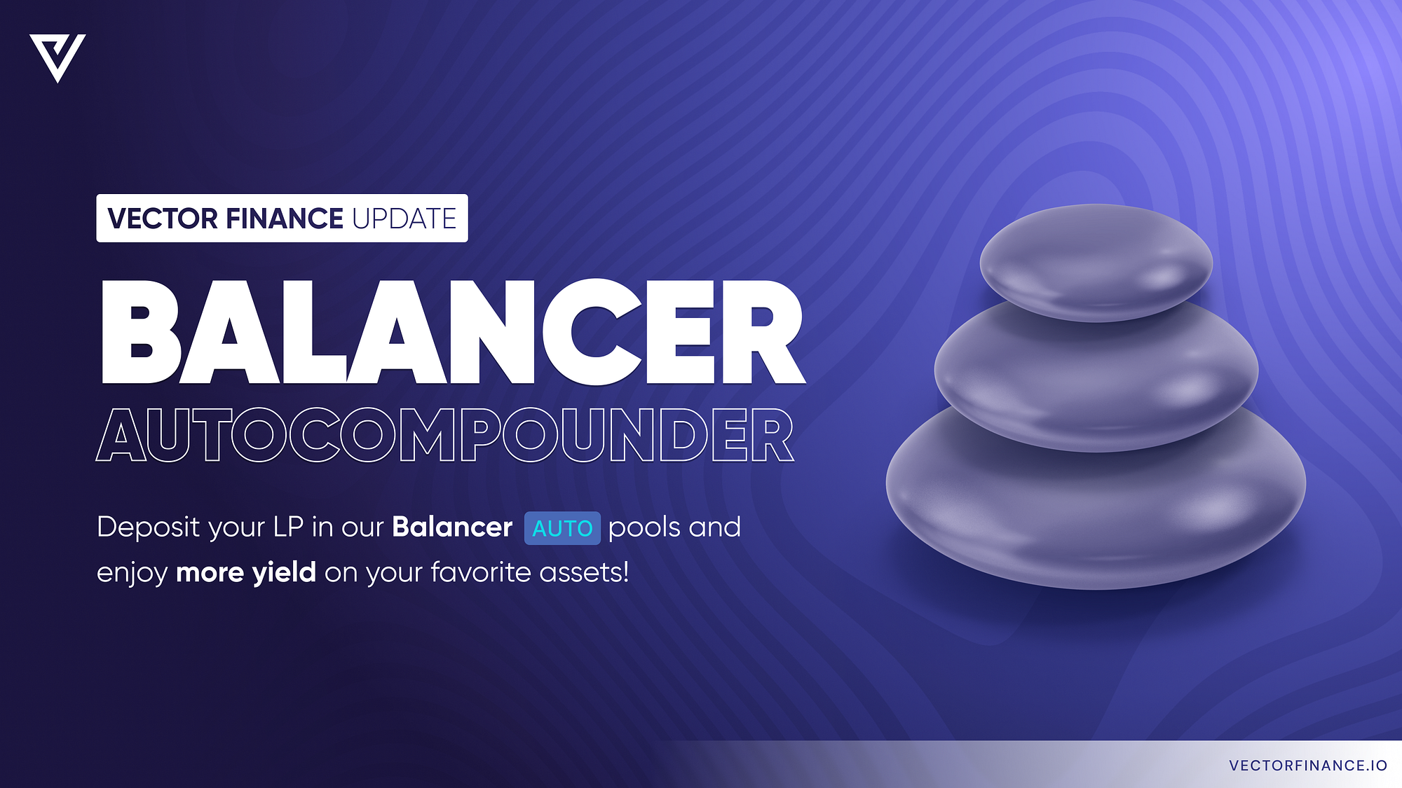 Introducing Auto-Compounding Strategies on Balancer | by Vector Finance |  Medium