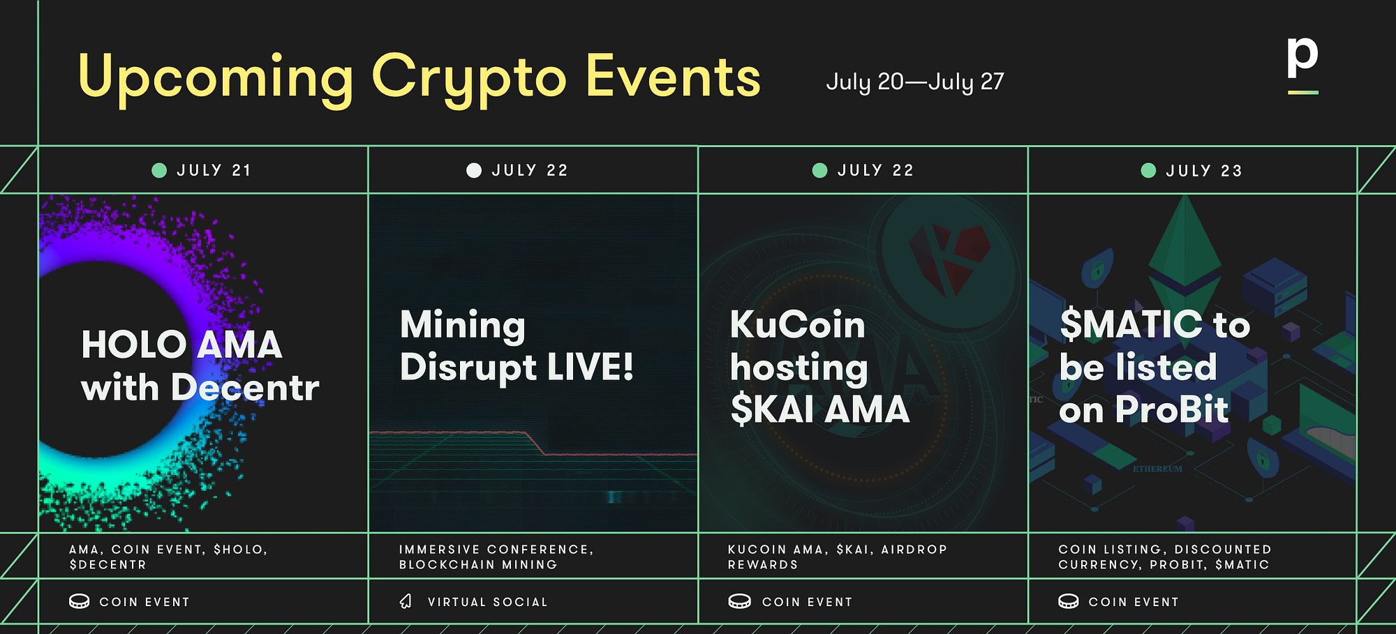 Provisn Curated Event Selects 07.20–07.27 | Get One Step Ahead This Week |  Medium