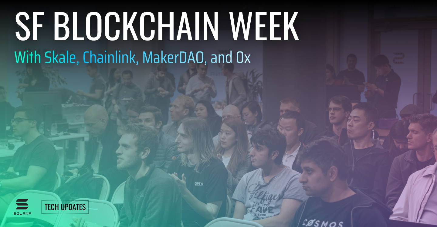 Solana at SFBW Showed that Cooperation is Key to Blockchain Growth | by  Andrew Hyde | Solana | Medium