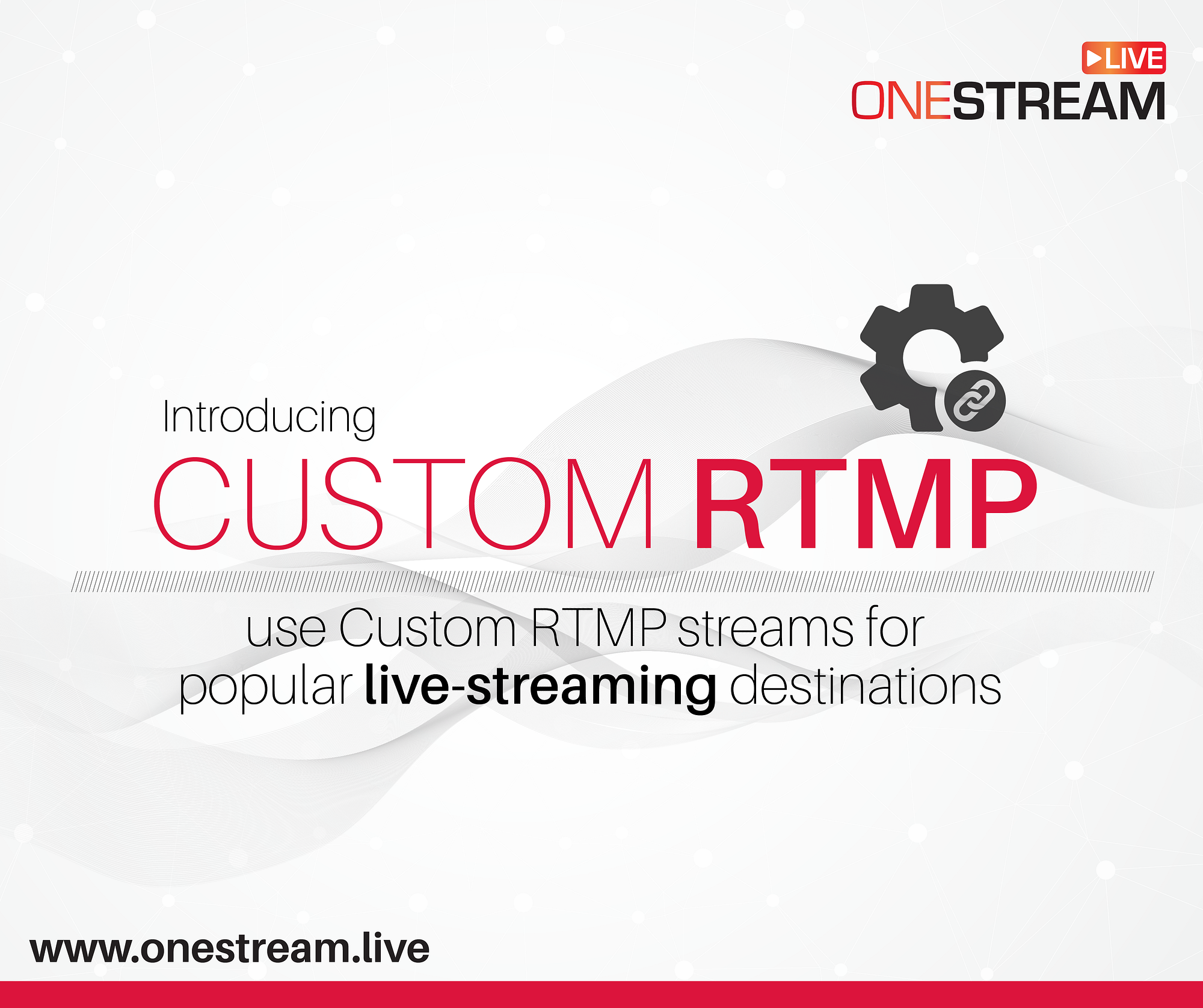 How to use Custom RTMP streams for popular live-streaming destinations by OneStream Live onestreamlive Medium