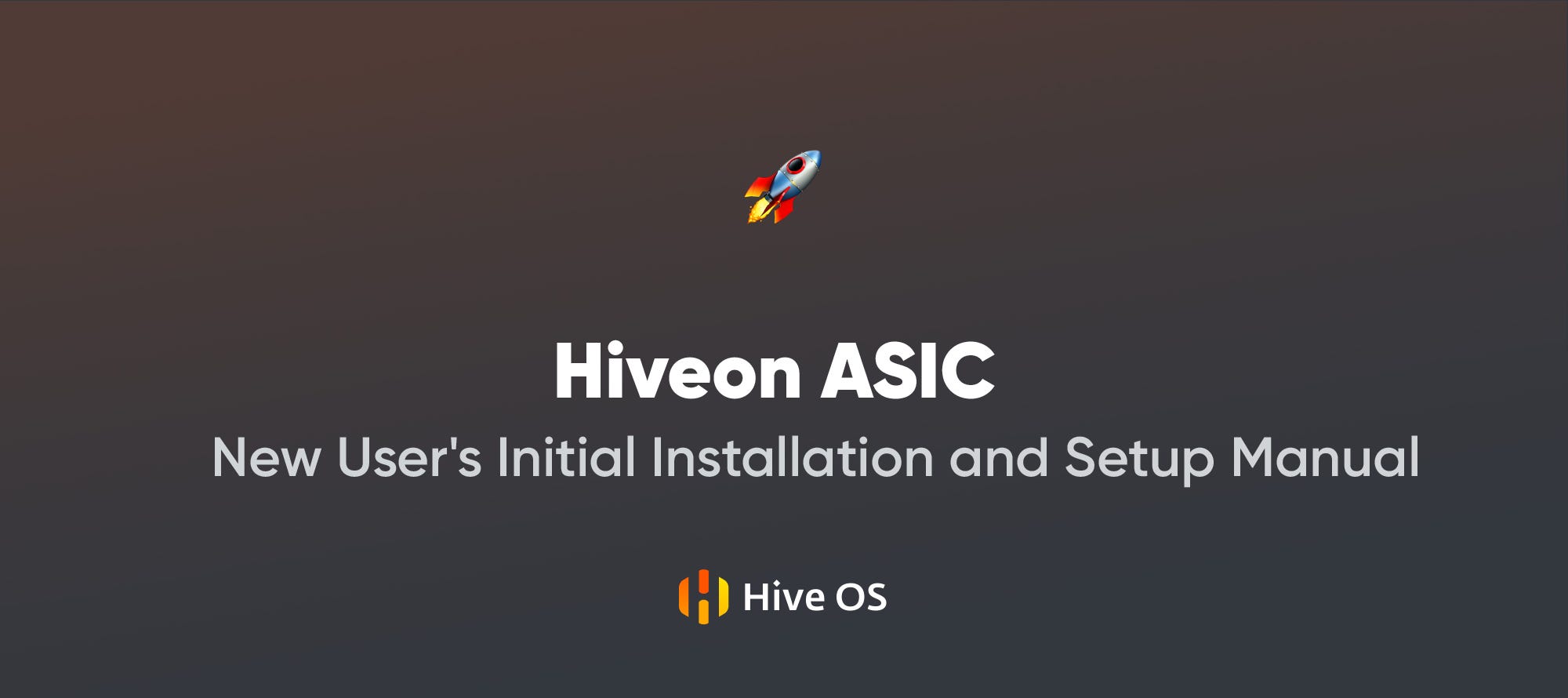 Hiveon ASIC — New User's Initial Installation and Setup Manual | by John  Ganchak | Hiveon | Medium