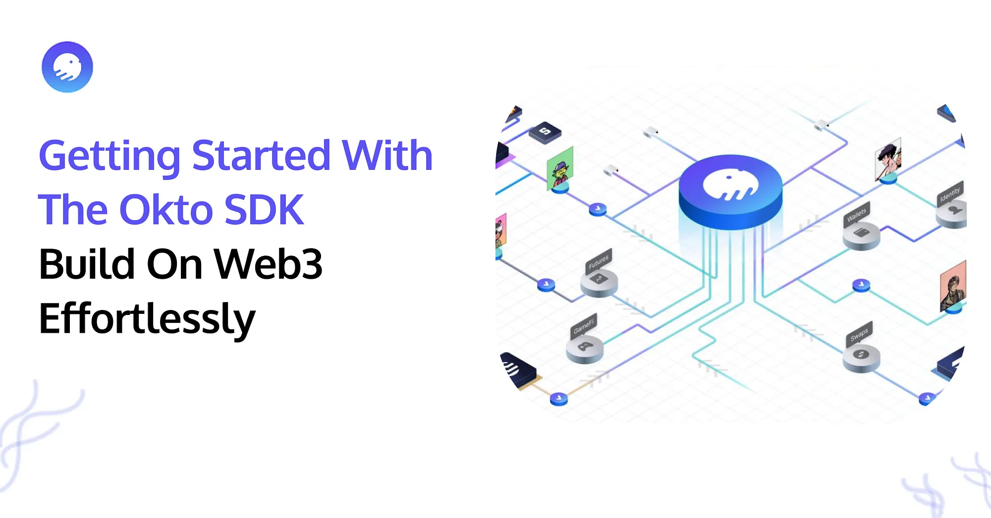 Getting Started with Okto