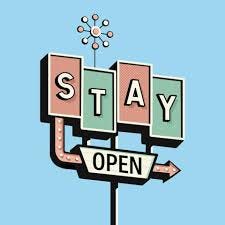 Staying Open…