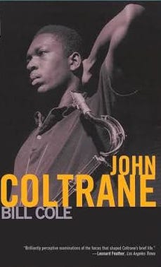 Music & Memories of John Coltrane
A Book Review by Steve O’Keefe @steveokeefe