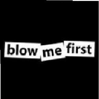 About – Blow Me First – Medium