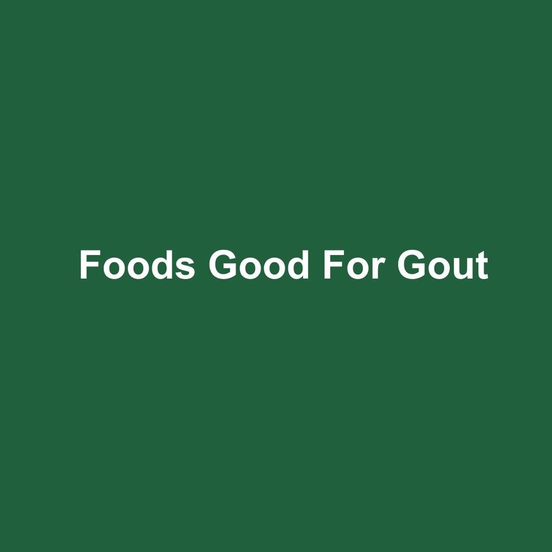 about-foods-good-for-gout-medium