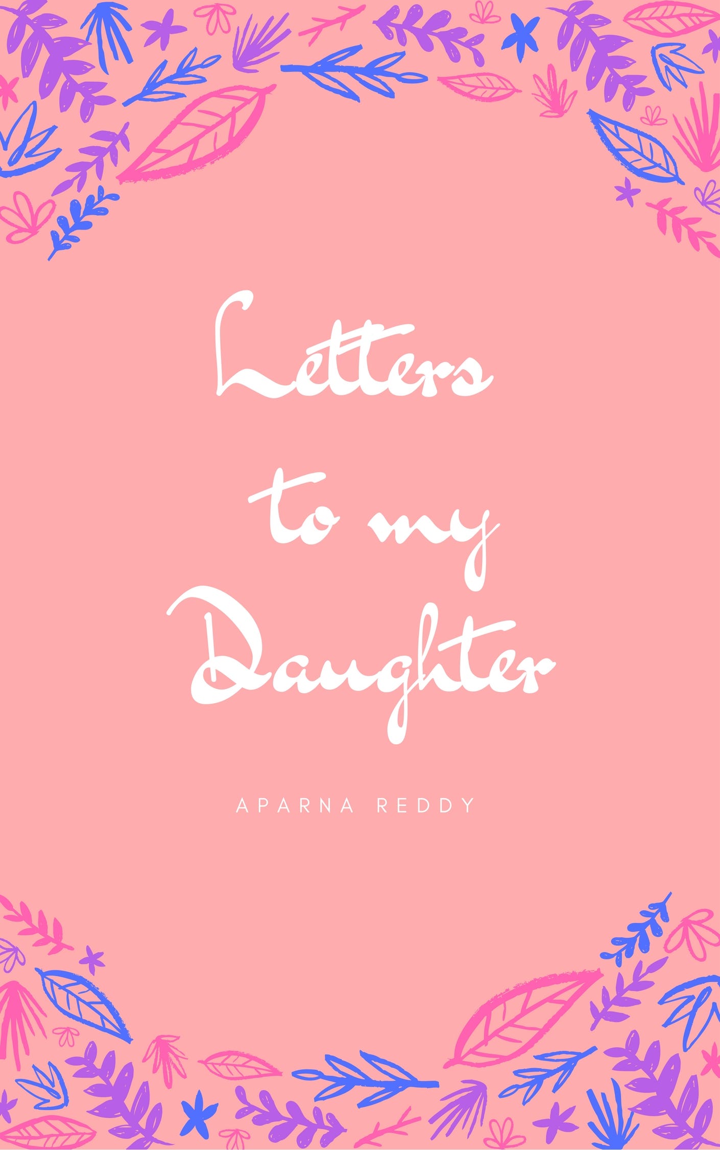 Letters to my Daughter