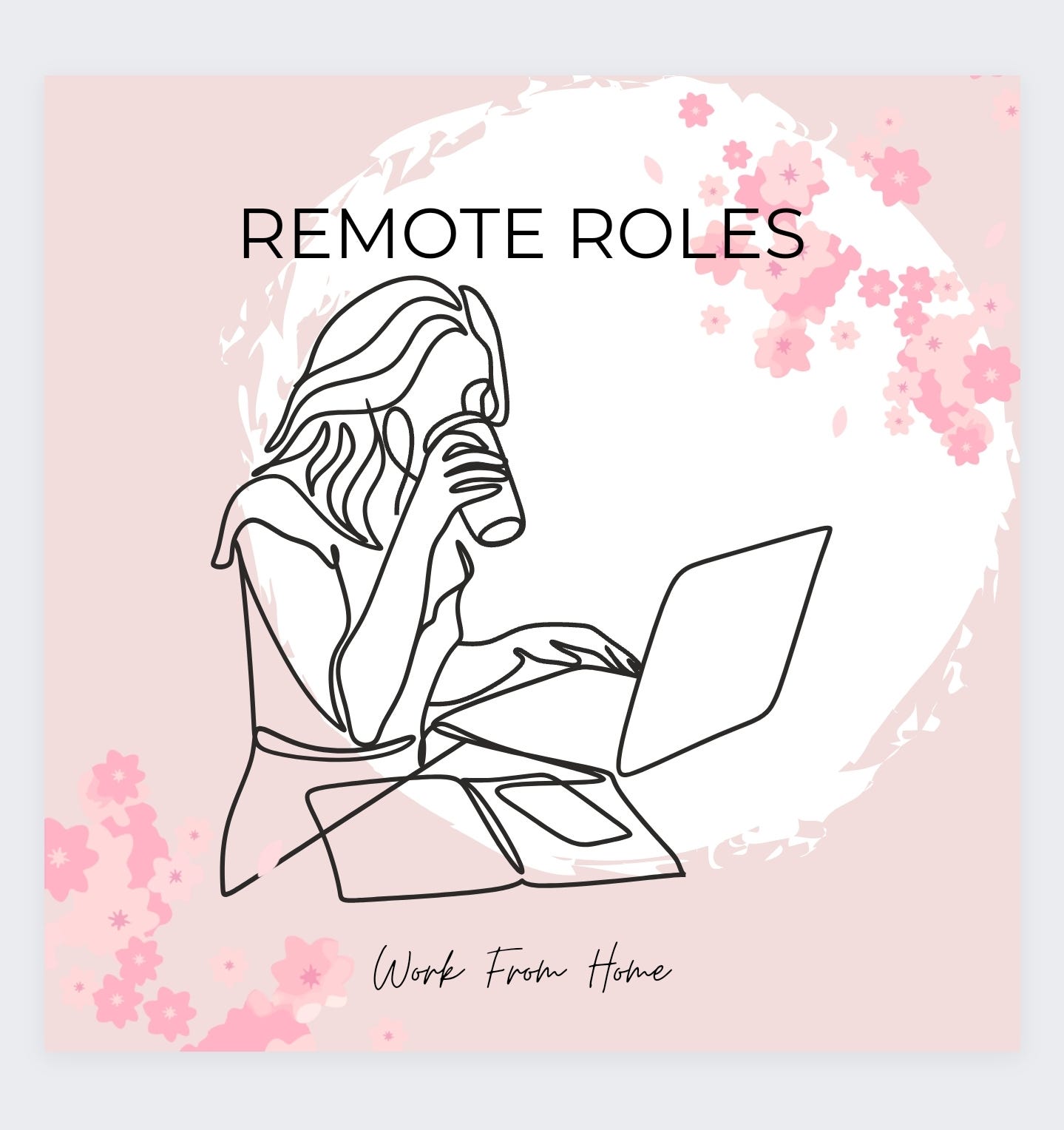 Remote Roles WFH Medium